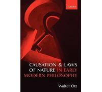Walter Ott Causation and Laws of Nature in Early Modern Philosophy (Tascabile)
