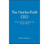 Walter P. Pidge The Not-for-Profit CEO Textbook and Workbo (Mixed Media Product)