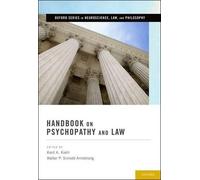 Walter P. Sinnott-Armstrong Kent A. Handbook on Psychopathy a (Copertina rigida)