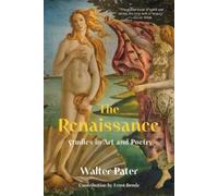 Walter Pater The Renaissance (Tascabile)