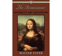 Walter Pater The Renaissance (Tascabile)