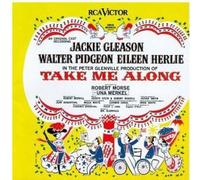 Walter Pidgeon Take Me Along: An Original Cast Recording 1959 Broadway Cast (CD)
