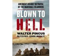 Walter Pincus Blown to Hell (Copertina rigida)