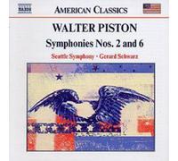Walter Piston Symphonies Nos. 2 and 6 (Schwarz, Seattle So) (CD) Album