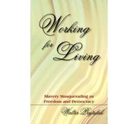 Walter Prytulak Working for Living (Tascabile)