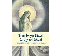 Walter R Blados The Mystical City of God (Tascabile)