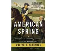Walter R. Borneman American Spring (Tascabile)