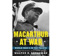 Walter R. Borneman Macarthur at War (Tascabile)