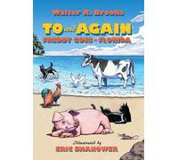 Walter R Brooks To and Again - Freddy Goes to Florida (Copertina rigida)