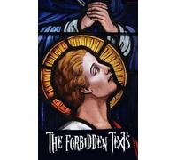 Walter R Cassel The Forbidden Texts - Gospels and Epistles Th (Copertina rigida)