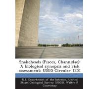 Walter R Courtenay Professor James D Williams, PhD ( Snakeheads (Pis (Tascabile)