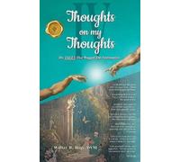 Walter R Hoge Thoughts on my Thoughts IV (Tascabile)