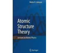 Walter R. Johnson Atomic Structure Theory (Copertina rigida)