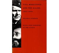 Walter R. Roberts Tito, Mihailovic, and the Allies (Tascabile)