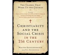 Walter Rauschenb Christianity And The Social Crisis In The 21st Cen (Tascabile)