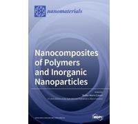 Walter Remo Caseri Ca Nanocomposites of Polymers and Inorgan (Copertina rigida)