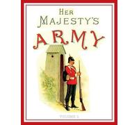 Walter Richards Her Majesty's Army 1888 (Tascabile)