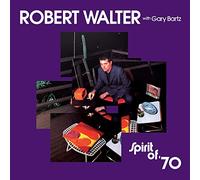 Robert Walter – Spirit Of '70 – Vinile LP