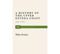 Walter Rodney A History of the Upper Guinea Coast, 1545-1800 (Tascabile)