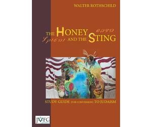 Walter Rothschi The Honey and the Sting: Study Guide for Conversion (Tascabile)