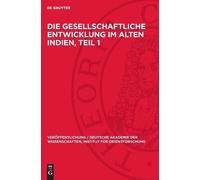 Walter Ruben Die gesellschaftliche Entwicklung im alten Indie (Copertina rigida)