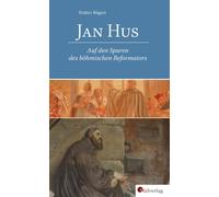 Walter Rügert Jan Hus: Auf den Spuren des böhmischen Reformators (Tascabile)