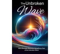 Walter Russell Deborah Tonken The Unbroken Wave (Tascabile) Nanadee Books