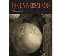 Walter Russell The Universal One (Tascabile)