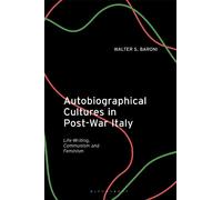 Walter S. Baron Autobiographical Cultures in Post-War Italy: Life-Wr (Tascabile)