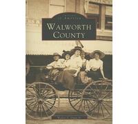 Walter S., Jr. Dunn Walworth County, (Wi) (Tascabile) Images of America