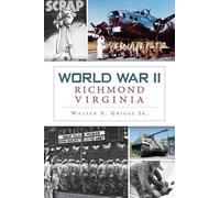 Walter S., Jr. Griggs World War II Richmond, Virginia (Tascabile)