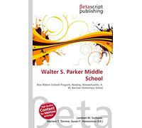Walter S. Parker Middle School: Blue Ribbon Schools Program, Reading, Massachusetts, A. M. Barrows Elementary School