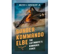 Walter S. Zapotoczny Jr. Sonderkommando Elbe (Copertina rigida)