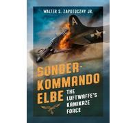 Walter S. Zapotoczny Jr. Sonderkommando Elbe (Copertina rigida)