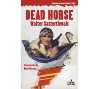 Walter Satterthwait Dead Horse (Tascabile)