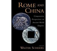 Walter Scheidel Rome and China (Tascabile) Oxford Studies in Early Empires