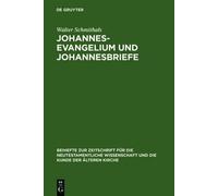 Walter Schmithals Johannesevangelium und Johannesbriefe (Copertina rigida)