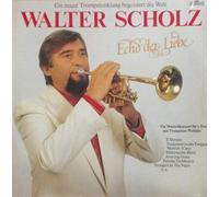 Walter Scholz - Walter Scholz - Echo Der Liebe - Intercord - INT 160.204
