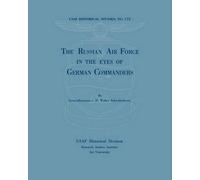 Walter Schwabedi The Russian Air Force in the Eyes of German Comman (Tascabile)