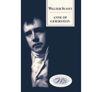 Walter Scott Anne of Geierstein (Copertina rigida)