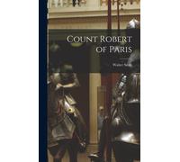 Walter Scott Count Robert of Paris (Copertina rigida)
