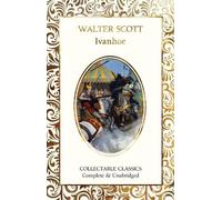 Walter Scott Ivanhoe (Copertina rigida) Flame Tree Collectable Classics