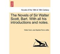 Walter Scott Jea The Novels of Sir Walter Scott, Bart. with All His (Tascabile)