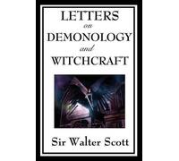 Walter Scott Letters on Demonology and Witchcraft (Tascabile)