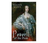 Walter Scott Peveril of the Peak (Tascabile)