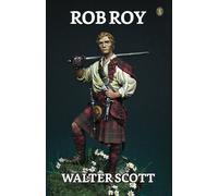 Walter Scott Rob Roy (Tascabile)