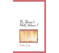Walter Scott St. Ronan's Well, Volume I (Tascabile)