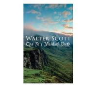 Walter Scott The Fair Maid of Perth (Tascabile)