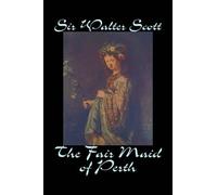 Walter Scott The Fair Maid of Perth (Tascabile)