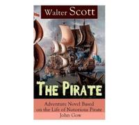 Walter Scott The Pirate (Tascabile)